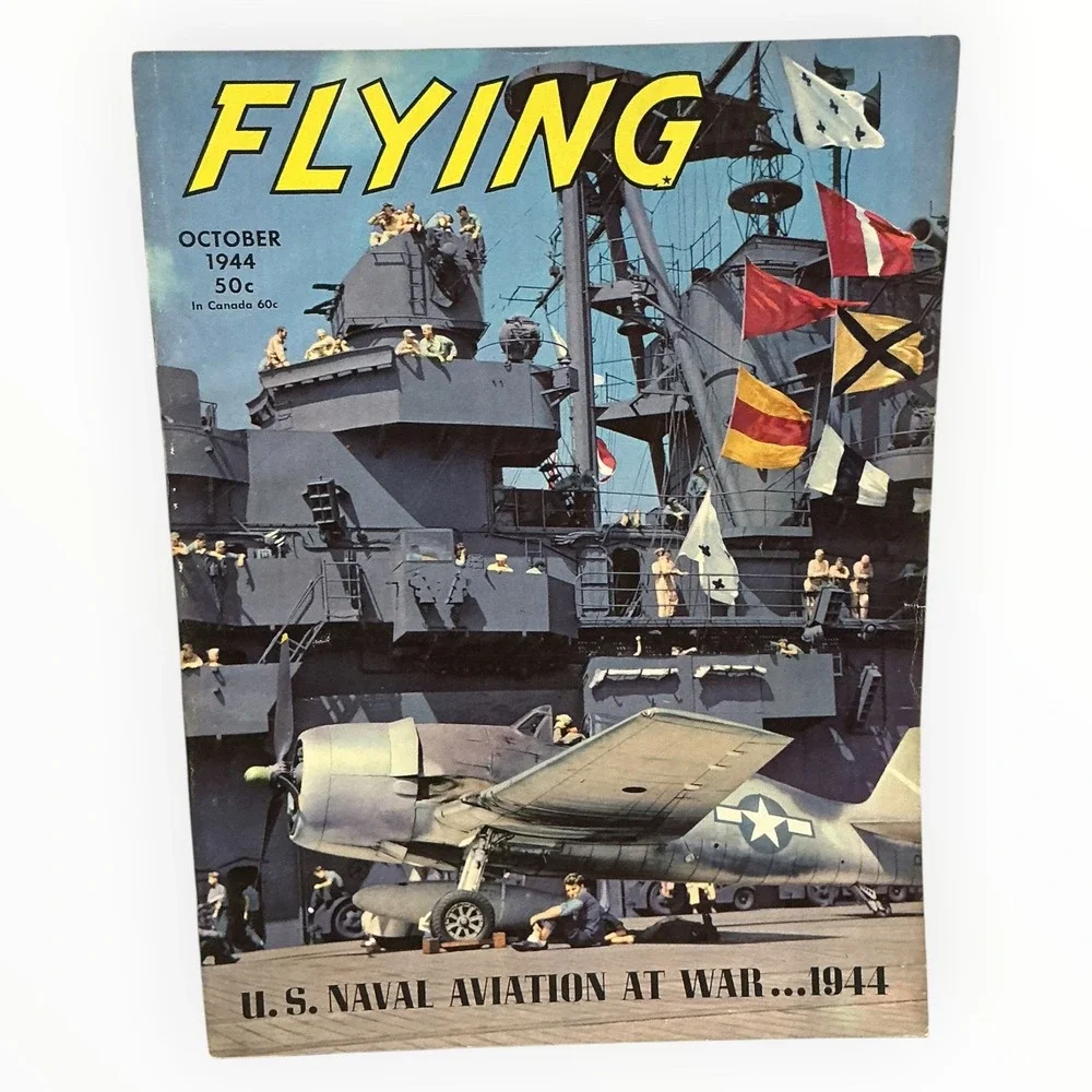 1944 Flying Magazine October WWII US Naval Aviation at War Aircraft Carrier